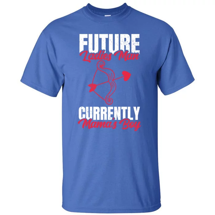 Future Ladies Currently Mama's For Valentines Day Funny Gift Tall T-Shirt