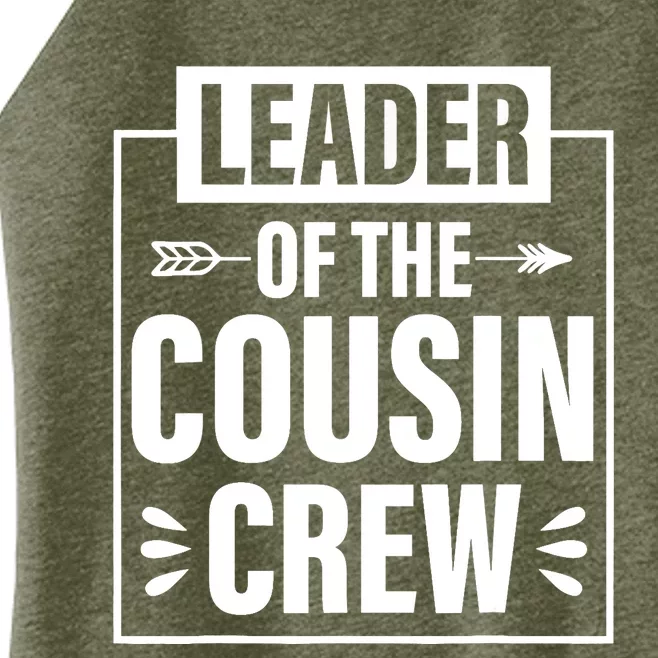 Funny Leader Cousin Gifts Crew Leader of the cousin crew Women’s Perfect Tri Rocker Tank