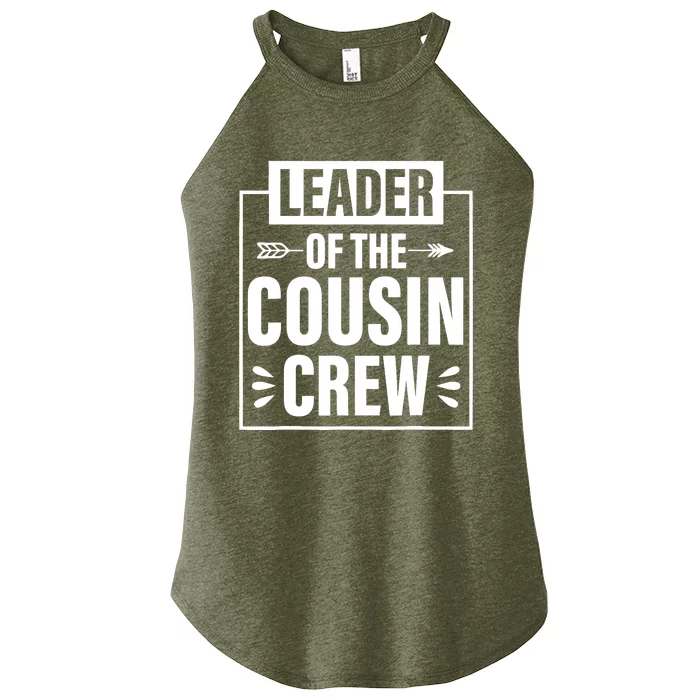 Funny Leader Cousin Gifts Crew Leader of the cousin crew Women’s Perfect Tri Rocker Tank