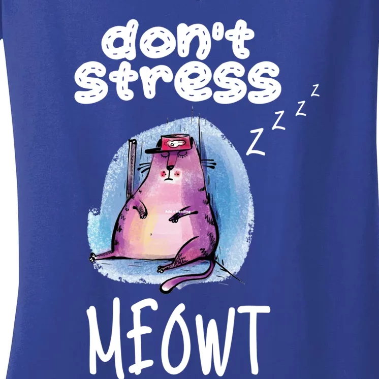 Funny Lazy Cat Cute Cat Pun Dont Stress Meowt Gift Women's V-Neck T-Shirt