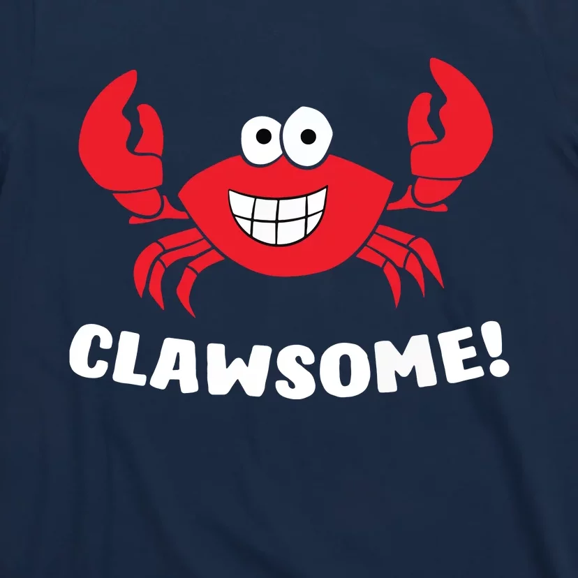 Funny Lobster Clawsome Sea Crab Cartoon Lobster T-Shirt