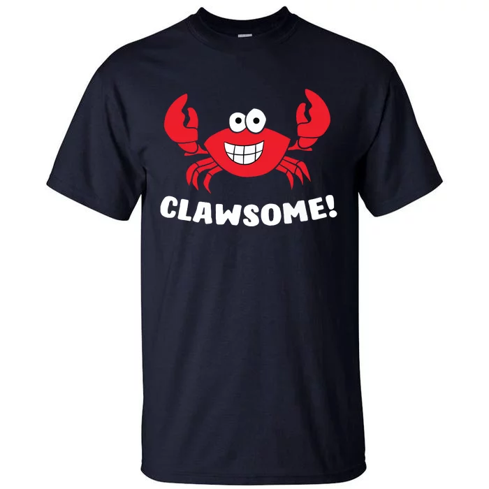 Funny Lobster Clawsome Sea Crab Cartoon Lobster Tall T-Shirt