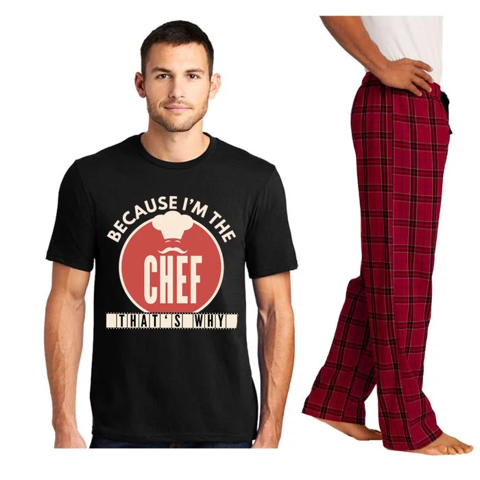 Funny Line Cook Because Im The Chef Sous Gift Gift Pajama Set