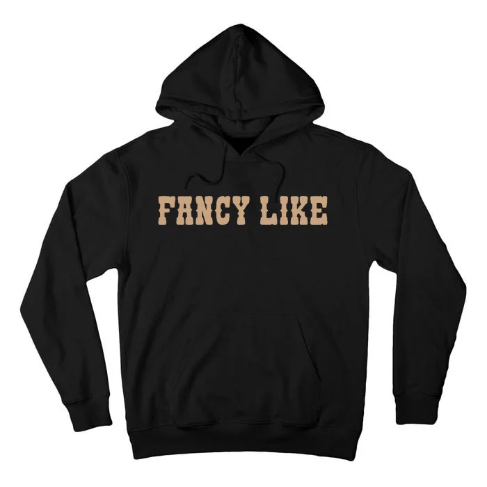 Funny Line Dancing Country Western Fancy Like Tall Hoodie