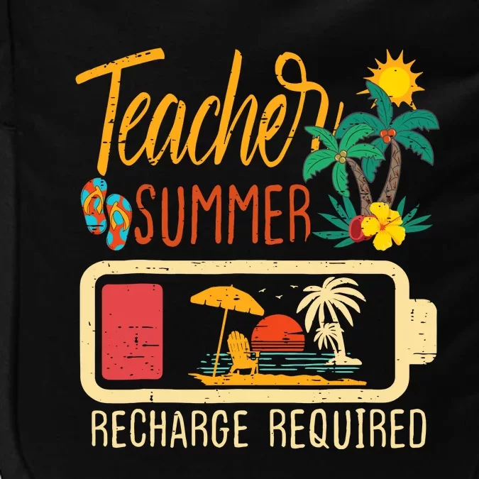 Funny Last Day Of School Teacher Summer Recharge Required Impact Tech Backpack