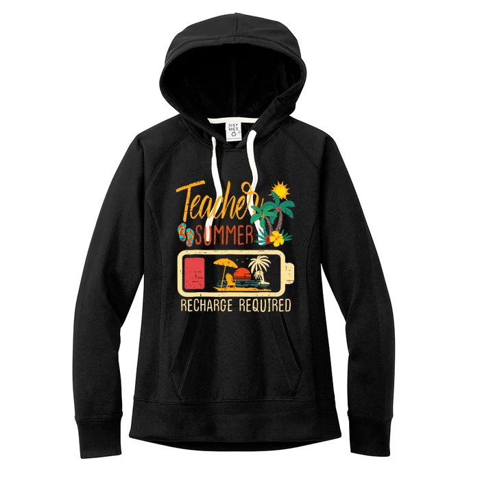 Funny Last Day Of School Teacher Summer Recharge Required Women's Fleece Hoodie