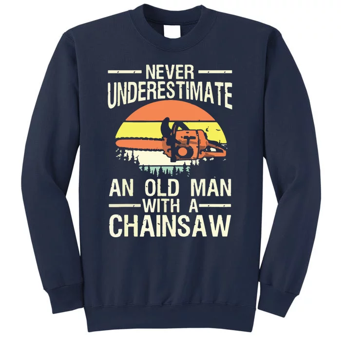 Funny Lumberjack Design For Dad Logger Arborist Chainsaw Sweatshirt