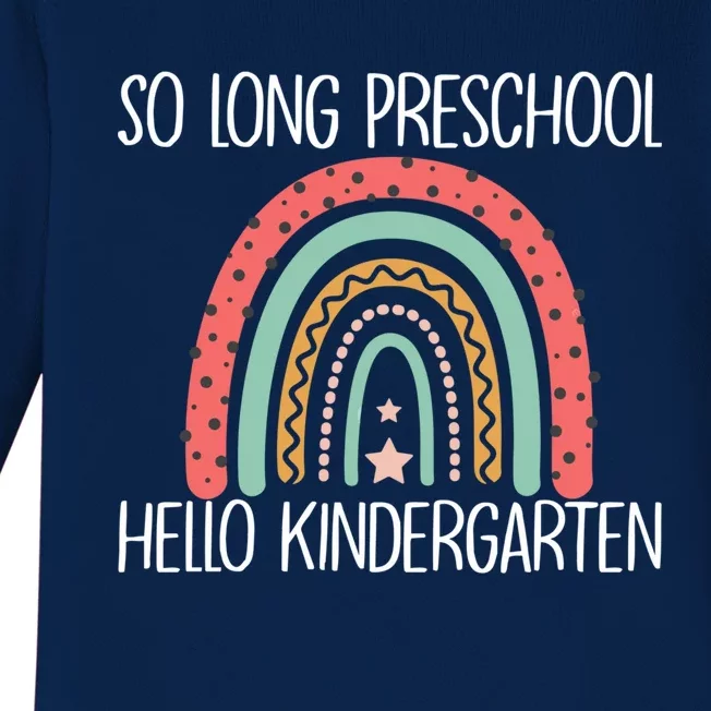 Funny Last Day PreK So Long PreK Hello Kindergarten Gift Baby Long Sleeve Bodysuit