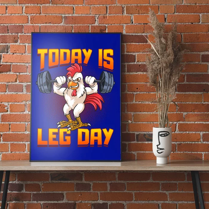 Funny Leg Day Chicken Legs Squats Gym Gift Poster