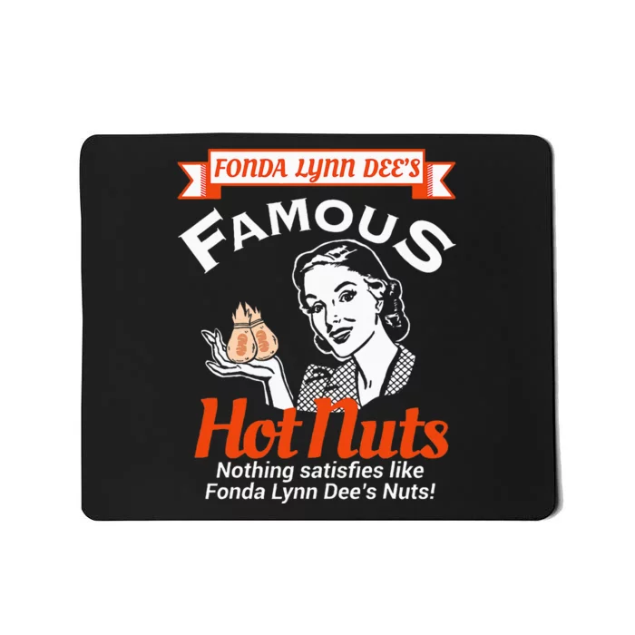 Fonda Lynn Dees Nuts Satisfies Funny Adult Humor Short Sleeve Mousepad