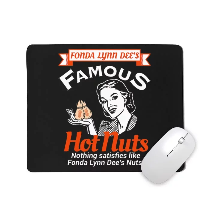 Fonda Lynn Dees Nuts Satisfies Funny Adult Humor Short Sleeve Mousepad