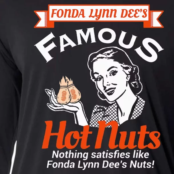 Fonda Lynn Dees Nuts Satisfies Funny Adult Humor Short Sleeve Cooling Performance Long Sleeve Crew