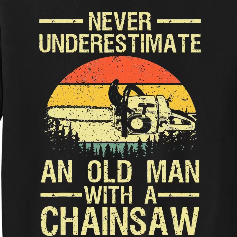 Funny Lumberjack Design For Men Dad Logger Arborist Chainsaw Tall Sweatshirt