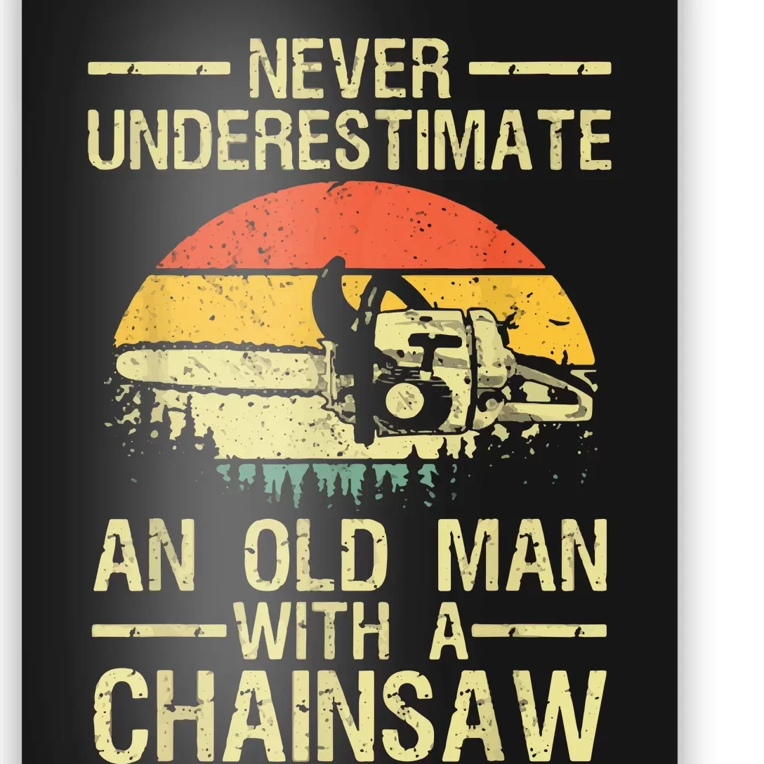 Funny Lumberjack Design For Dad Logger Arborist Chainsaw Poster