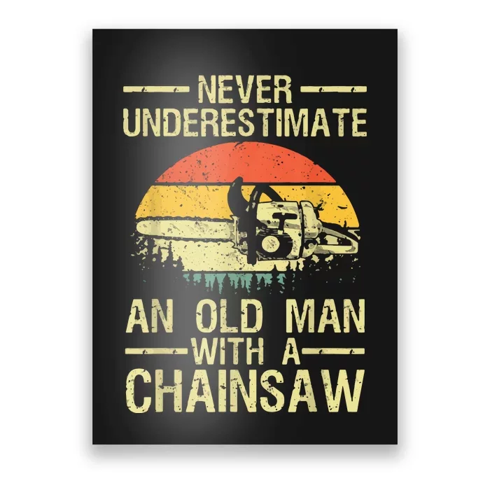 Funny Lumberjack Design For Dad Logger Arborist Chainsaw Poster