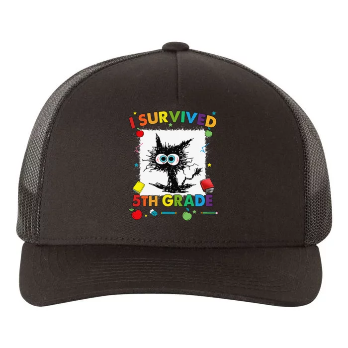 Funny Last Day Of Fifth 5th Grade I Survived Fifth 5th Grade Yupoong Adult 5-Panel Trucker Hat