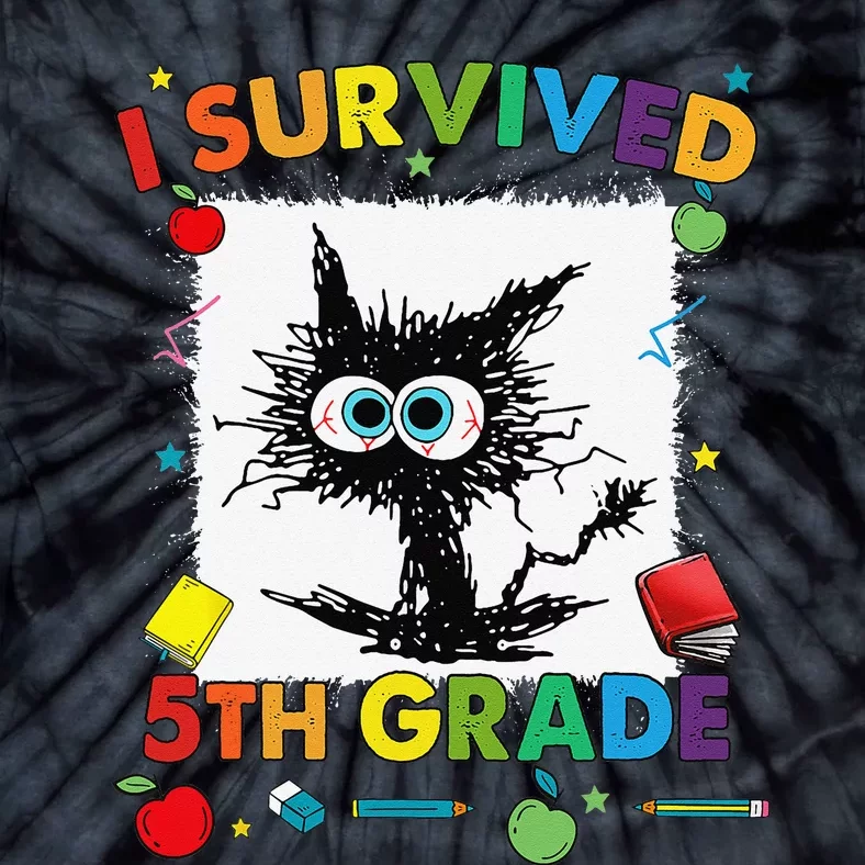 Funny Last Day Of Fifth 5th Grade I Survived Fifth 5th Grade Tie-Dye T-Shirt