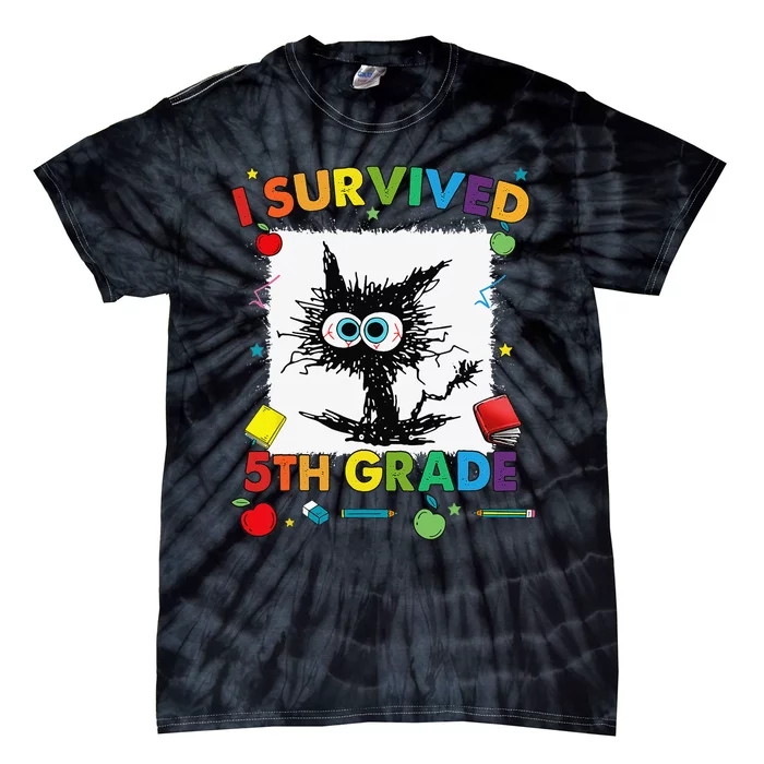 Funny Last Day Of Fifth 5th Grade I Survived Fifth 5th Grade Tie-Dye T-Shirt