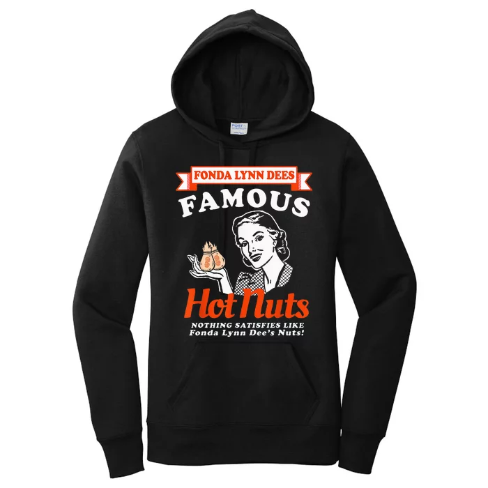 Fonda Lynn Dees Nuts Satisfies Women's Pullover Hoodie