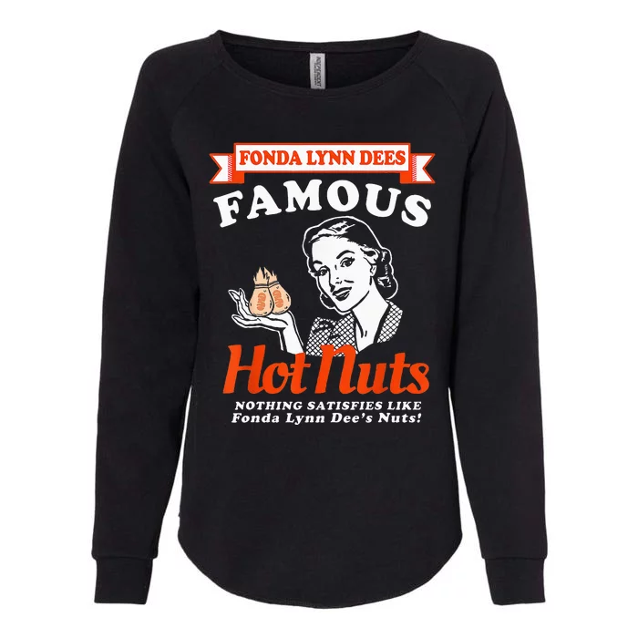 Fonda Lynn Dees Nuts Satisfies Womens California Wash Sweatshirt