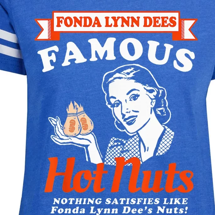 Fonda Lynn Dees Nuts Satisfies Enza Ladies Jersey Football T-Shirt