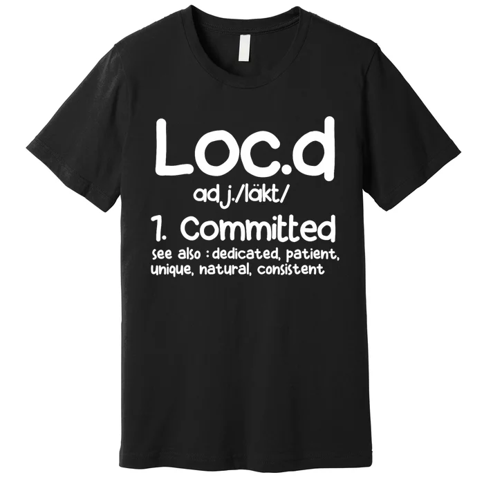 Funny LocD Definition Dreadlocks Black Premium T-Shirt