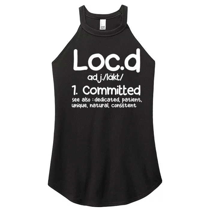 Funny LocD Definition Dreadlocks Black Women’s Perfect Tri Rocker Tank