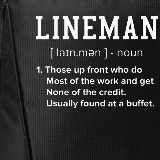 Football Lineman Definition Funny Offensive Lineman For Men City Backpack