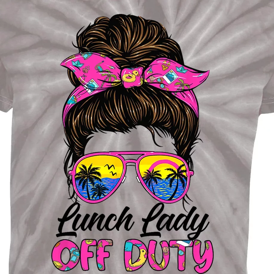 Funny Last day of school Lunch Lady off duty Messy Bun Hair Kids Tie-Dye T-Shirt