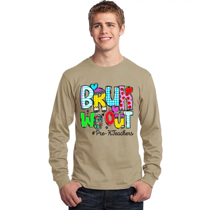 Funny Last Day Of School Bruh We Out Prek Teachers Tall Long Sleeve T-Shirt