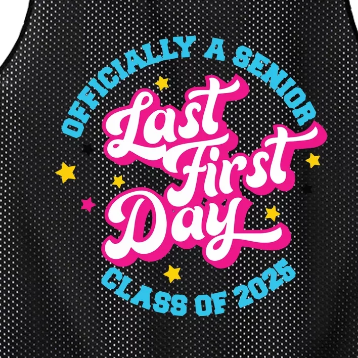 First Last Day Of School Officially A Senior Class Of 2025 Mesh Reversible Basketball Jersey Tank