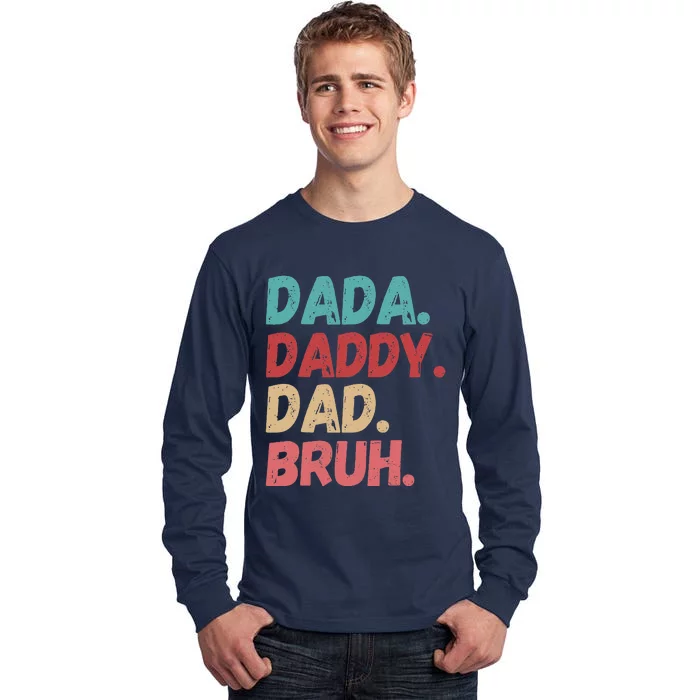 Funny Lovely Dad Trio Quote Stylish Fatherly Vibes Dada Dad Tall Long Sleeve T-Shirt