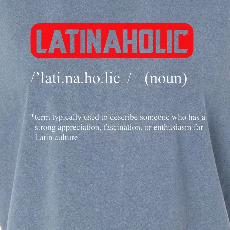 Funny Latinaholic Dictionary Definition For Latina Pride Garment-Dyed Women's Muscle Tee