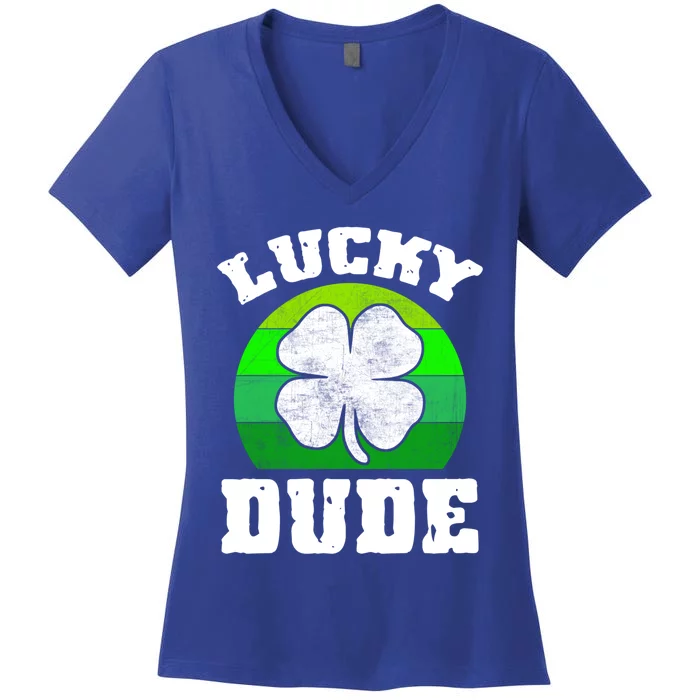 Funny Lucky Dude Irish St Patrick’s Day Clover And Gift Women's V-Neck T-Shirt