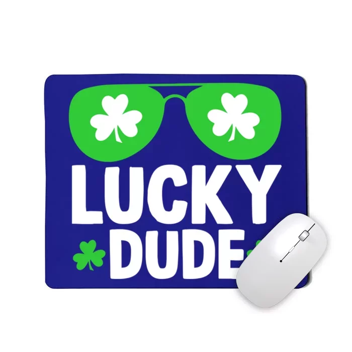 Funny Lucky Dude St Patricks Day Sunglasses Gift Mousepad