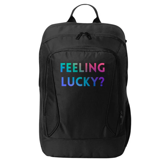 Feeling Lucky Dating Singles Expression Gift City Backpack