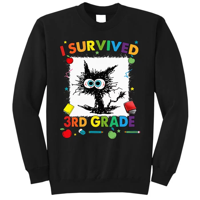 Funny Last Day Of Third 3rd Grade I Survived Third 3rd Grade Tall Sweatshirt