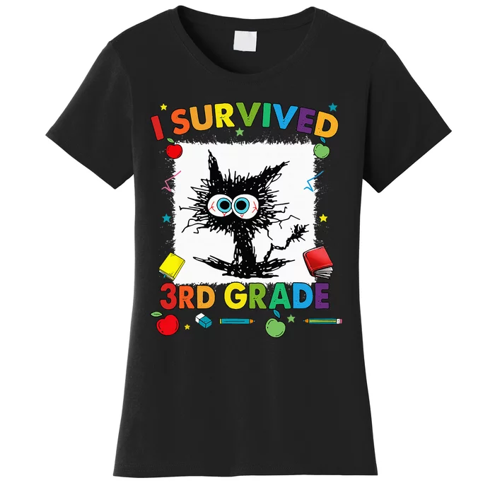 Funny Last Day Of Third 3rd Grade I Survived Third 3rd Grade Women's T-Shirt