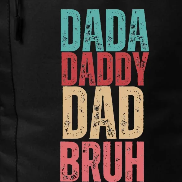 Funny Lovely Dad Trio Quote Stylish Fatherly Vibes Dada Dad Daily Commute Backpack