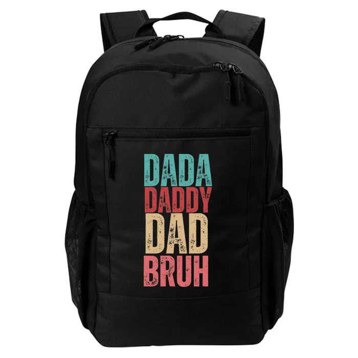 Funny Lovely Dad Trio Quote Stylish Fatherly Vibes Dada Dad Daily Commute Backpack