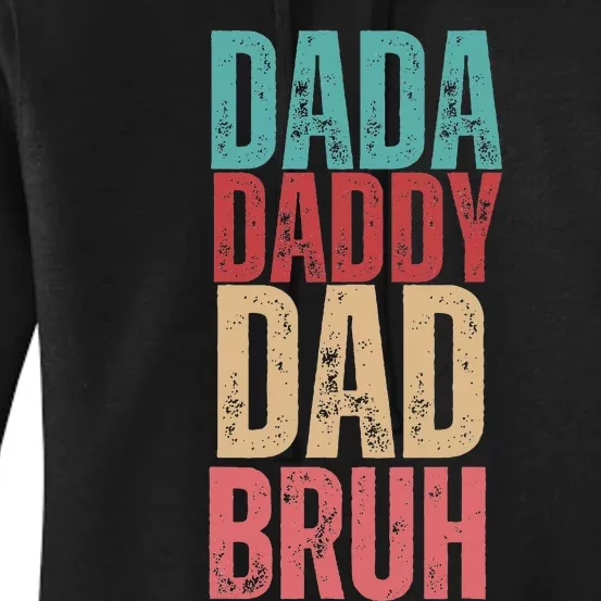 Funny Lovely Dad Trio Quote Stylish Fatherly Vibes Dada Dad Women's Pullover Hoodie