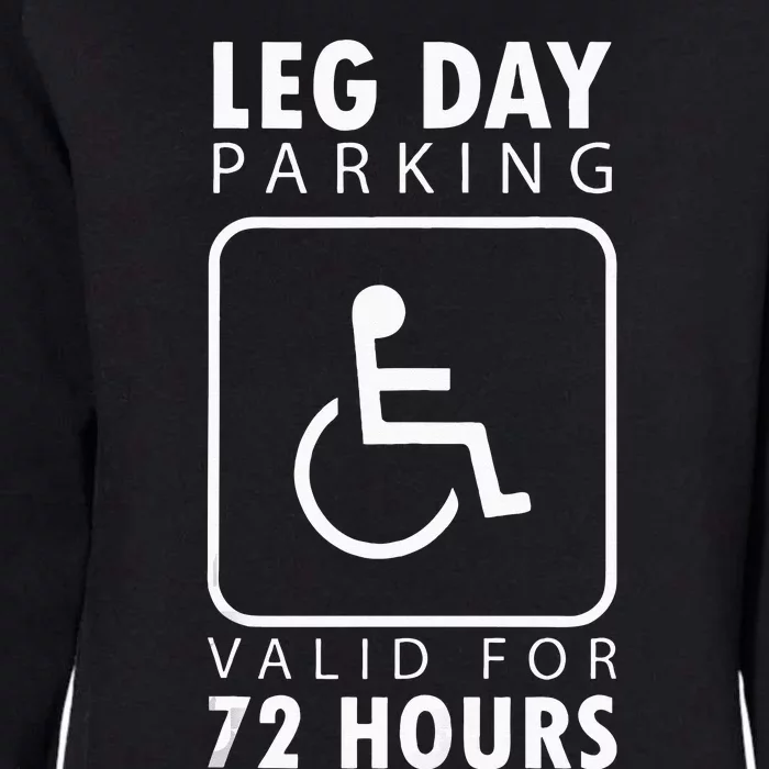 Funny Leg Day Meme Gift For Weight Lifters Womens California Wash Sweatshirt