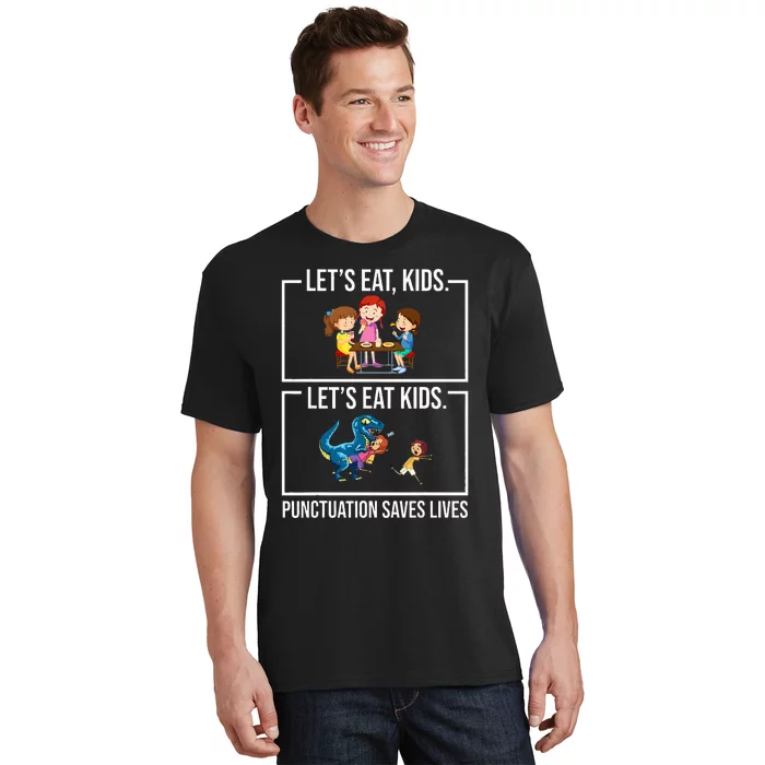 Funny Let's Eat  Punctuation Saves Lives Grammar T-Shirt