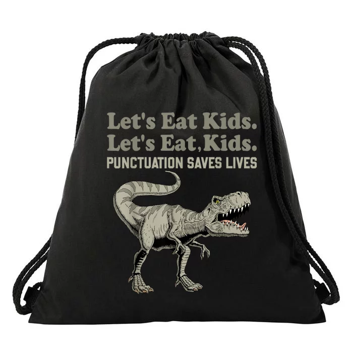 Funny Lets Eat Kids Punctuation Saves Lives Grammar Drawstring Bag