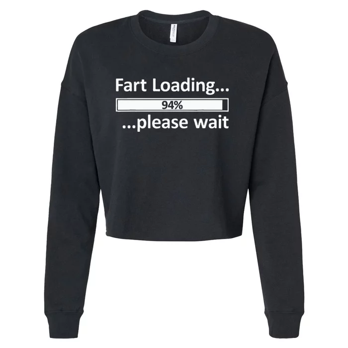 Fart Loading Epic Fart Loading Fart Loading Cropped Pullover Crew