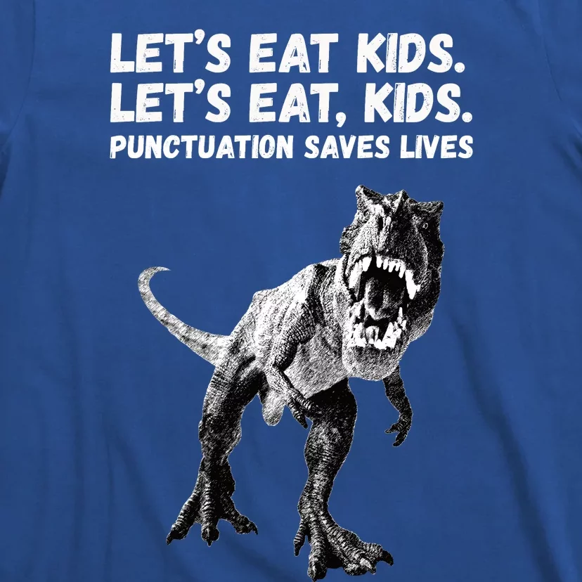 Funny Lets Eat Punctuation Saves Lives Grammar T-Shirt