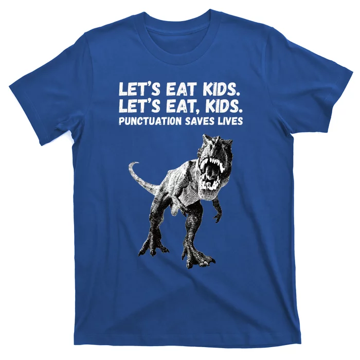 Funny Lets Eat Punctuation Saves Lives Grammar T-Shirt