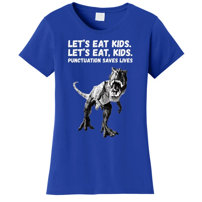 Funny Lets Eat Punctuation Saves Lives Grammar Women's T-Shirt