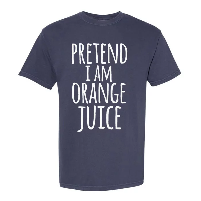 Funny Lazy Easy Halloween Costume Pretend I Am Orange Juice Garment-Dyed Heavyweight T-Shirt