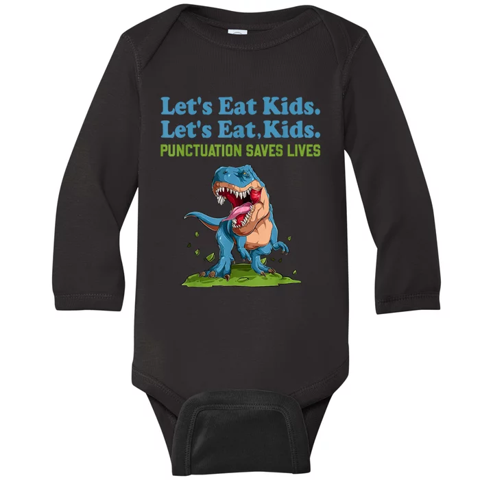 Funny Lets Eat Kids Punctuation Saves Lives Grammar Baby Long Sleeve Bodysuit